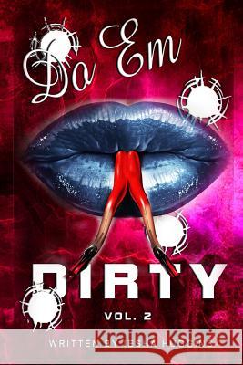 Do em Dirty part 2 Huggins, Iesha 9781986508360 Createspace Independent Publishing Platform - książka