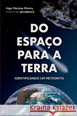 Do Espa?o Para A Terra Oliveira Higor 9786500665826 Clube de Autores - książka