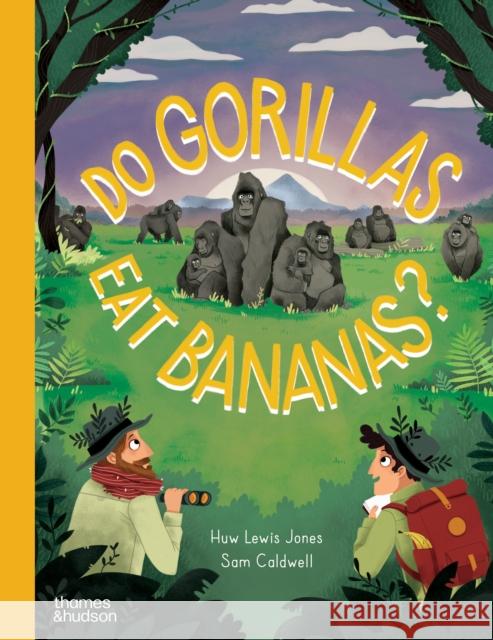 Do Gorillas Eat Bananas? Huw Lewis Jones 9780500653234 Thames & Hudson Ltd - książka