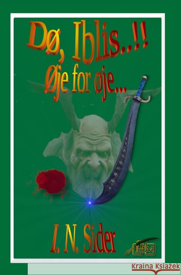 Dø, Iblis..!! Sider, I. N. 9783819765551 epubli - książka