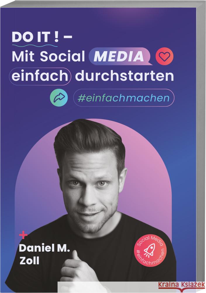 Do it! - Mit Social Media einfach durchstarten Zoll, Daniel M. 9783968901565 BrainBook - książka