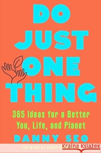 Do Just One Thing - 365 Ideas for a Better You, Life, and Planet  9781682688731  - książka