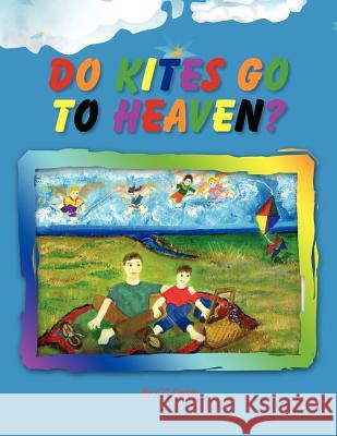 Do Kites Go to Heaven? CC Ferris 9781450000925 Xlibris Corporation - książka