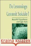 Do Lemmings Commit Suicide? Chitty, Dennis 9780195097863 Oxford University Press