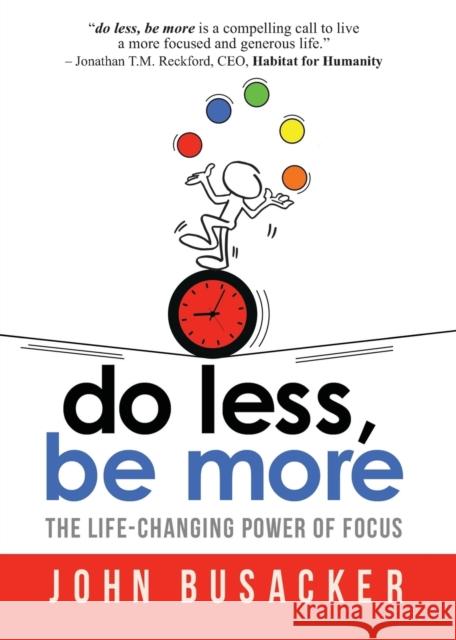 do less, be more Busacker, John 9781617957970 Worthy Publishing - książka