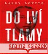 Do lví tlamy Larry Loftis 9788088268000 Nakladatelství 65. pole - książka