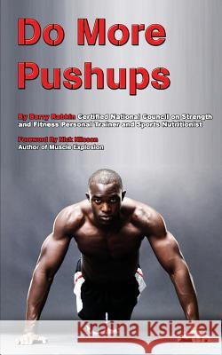 Do More Pushups Barry M. Rabkin 9781517332068 Createspace - książka