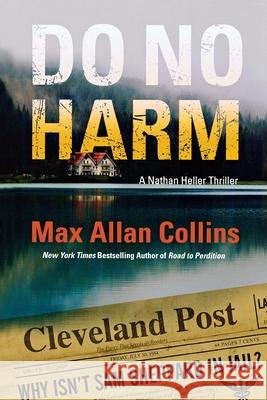 Do No Harm Max Allan Collins 9781250813770 St. Martins Press-3PL - książka