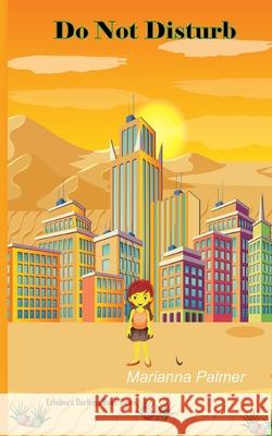 Do Not Disturb: Echidna's Darlings Book 3 Esther Palmer Marianna Palmer 9781097972531 Independently Published - książka