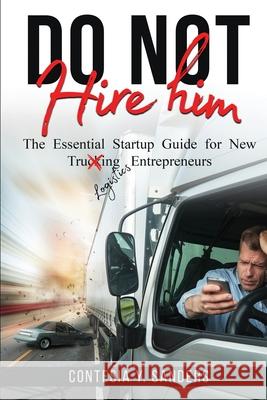 Do Not Hire Him Contesia Sanders 9780985493158 Contesia Sanders - książka