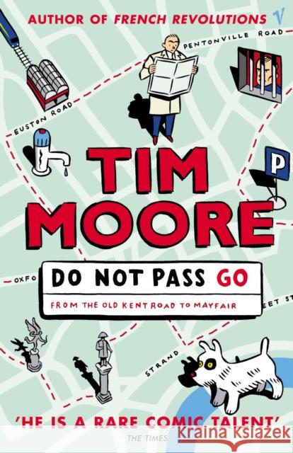 Do Not Pass Go Tim Moore 9780099433866 Vintage Publishing - książka