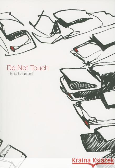 Do Not Touch Eric Laurrent Jeanine Herman 9781564784315 Dalkey Archive Press - książka