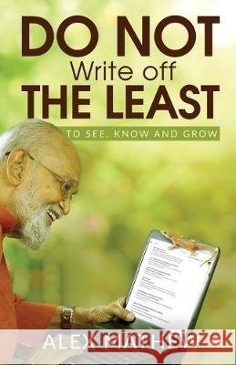 Do Not Write off the Least: To See, Know and Grow Alex Mathew 9781646506422 Notion Press - książka