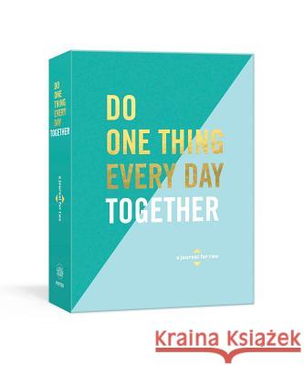 Do One Thing Every Day Together: A Journal for Two Rogge, Robie 9781524763633 Clarkson Potter Publishers - książka