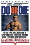 Do or Die Leon Bing 9780060922917 Harper Perennial