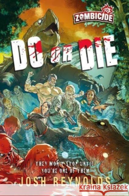 Do or Die: A Zombicide Novel  9781839082610 Aconyte Books - książka