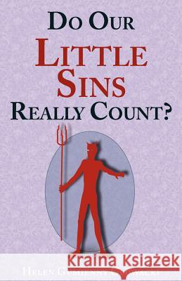 Do Our Little Sins Really Count? Helen Glowacki 9780984721177 Helen Glowacki - książka
