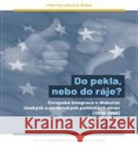 Do pekla, nebo do ráje? Michal Skulínek 9788073255367 Centrum pro studium demokracie a kultury - książka
