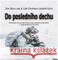 Do posledního dechu Dan Schilling 9788088274506 Omnibooks - książka