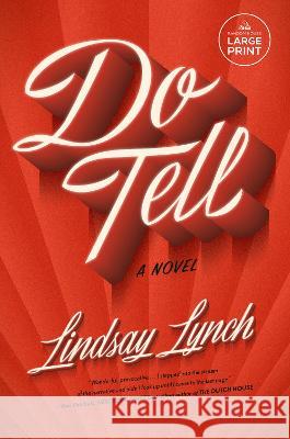 Do Tell Lindsay Lynch 9780593744246 Random House Large Print Publishing - książka