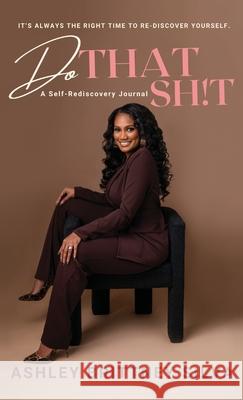 Do That Sh!t Ashley Silva   9781953156815 13th & Joan - książka