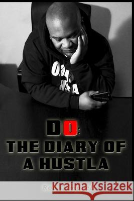 Do: The Diary of a Hustla: Second Edition Rod Campbell 9781502328922 Createspace Independent Publishing Platform - książka