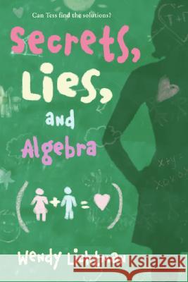 Do the Math: Secrets, Lies, and Algebra Wendy Lichtman 9780061229572 Harperteen - książka