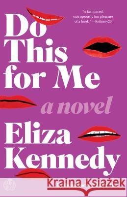 Do This for Me Eliza Kennedy 9781101907214 Broadway Books - książka