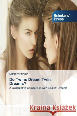 Do Twins Dream Twin Dreams? Runyan Margery 9783639716603 Scholars' Press - książka