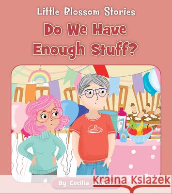 Do We Have Enough Stuff? Cecilia Minden Tina Finn 9781668908686 Cherry Blossom Press - książka