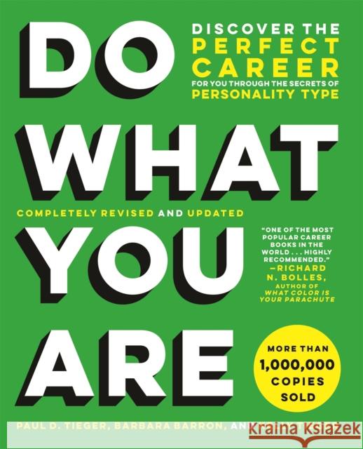 Do What You Are (Revised): Discover the Perfect Career for You Through the Secrets of Personality Type Paul D. Tieger 9780316497145 Little, Brown & Company - książka