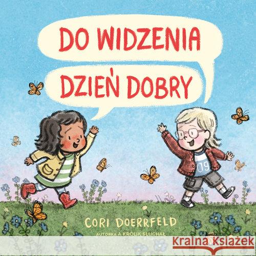 Do widzenia, dzień dobry Doerrfeld Cori 9788366329119 Mamania - książka