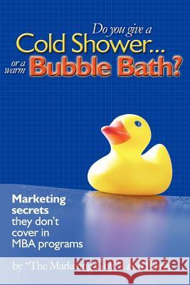 Do You Give a Cold Shower or a Warm Bubble Bath? Leon Frank 9781411662414 Lulu.com - książka