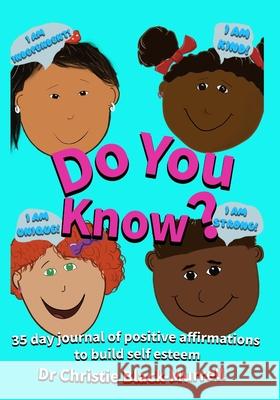 Do You Know? 35 Days of Positivity Christie Black-Murrell 9780982937488 C Black Expressions - książka