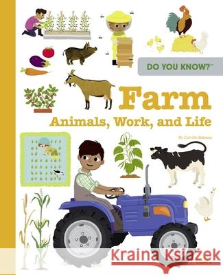 Do You Know?: Farm Animals, Work, and Life Camille Babeau 9782408049881 Tourbillon - książka