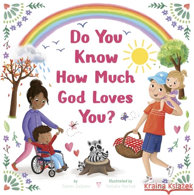 Do You Know How Much God Loves You? Tammi Salzano, Natalie Merheb 9781664300156 Tiger Tales - książka