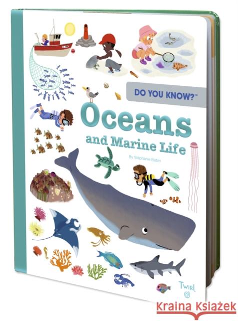 Do You Know?: Oceans and Marine Life St Babin 9782408024666 Twirl - książka