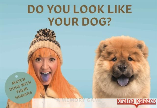 Do You Look Like Your Dog? (Spiel) : Match Dogs with Their Owners: A Memory Game Gerrard, Gethings 9781786273390  - książka