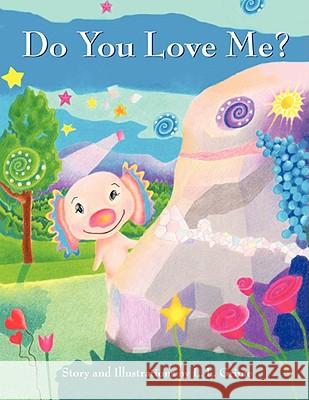 Do You Love Me? L.L. Grime 9781435713642 Lulu.com - książka