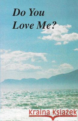 Do You Love Me? Michael Beales 9781535064576 Createspace Independent Publishing Platform - książka