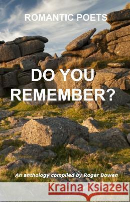 Do you remember?: An anthology compiled by Roger Bowen Bowen, Roger 9781718183391 Independently Published - książka