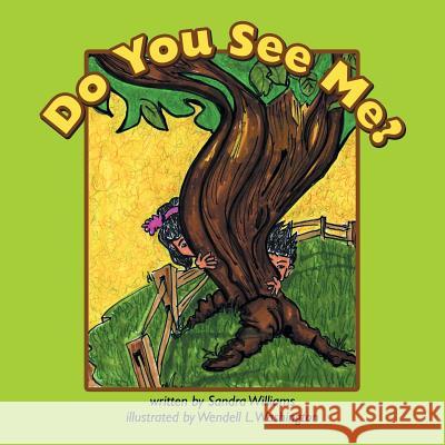 Do You See Me? Sandra Williams 9781496970206 Authorhouse - książka