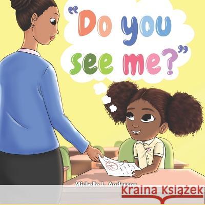 Do you see me? Michelle L Anderson, Stanley Mbamalu 9781736906224 Generations Soar - książka