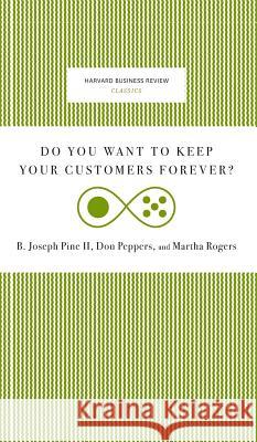 Do You Want to Keep Your Customers Forever?  9781633694972 Harvard Business School Press - książka