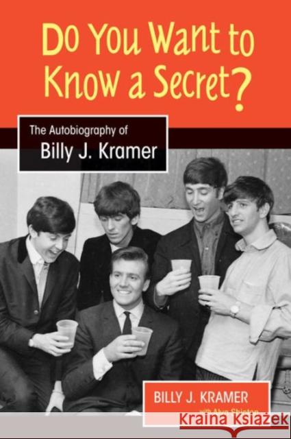 Do You Want to Know a Secret? Kramer, Billy J. 9781781793619 Equinox Publishing (Indonesia) - książka