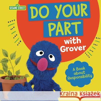 Do Your Part with Grover: A Book about Responsibility Katherine Lewis 9781728486819 Lerner Publications (Tm) - książka