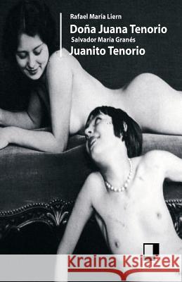 Doña Juana Tenorio. Juanito Tenorio Maria Liern, Salvador Maria Granes R. 9788496875364 Editorial Doble J, S.L. - książka