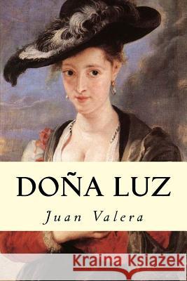 Doña Luz Valera, Juan 9781537207339 Createspace Independent Publishing Platform - książka