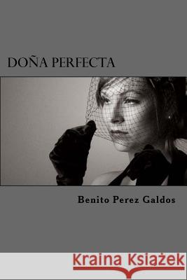 Doña Perfecta Edibook 9781523358281 Createspace Independent Publishing Platform - książka