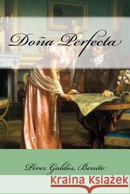 Doña Perfecta Mybook 9781548853006 Createspace Independent Publishing Platform - książka
